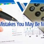 10 Mistakes You May Be Making