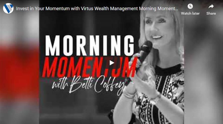 Invest in Your Momentum with Virtus Wealth Management