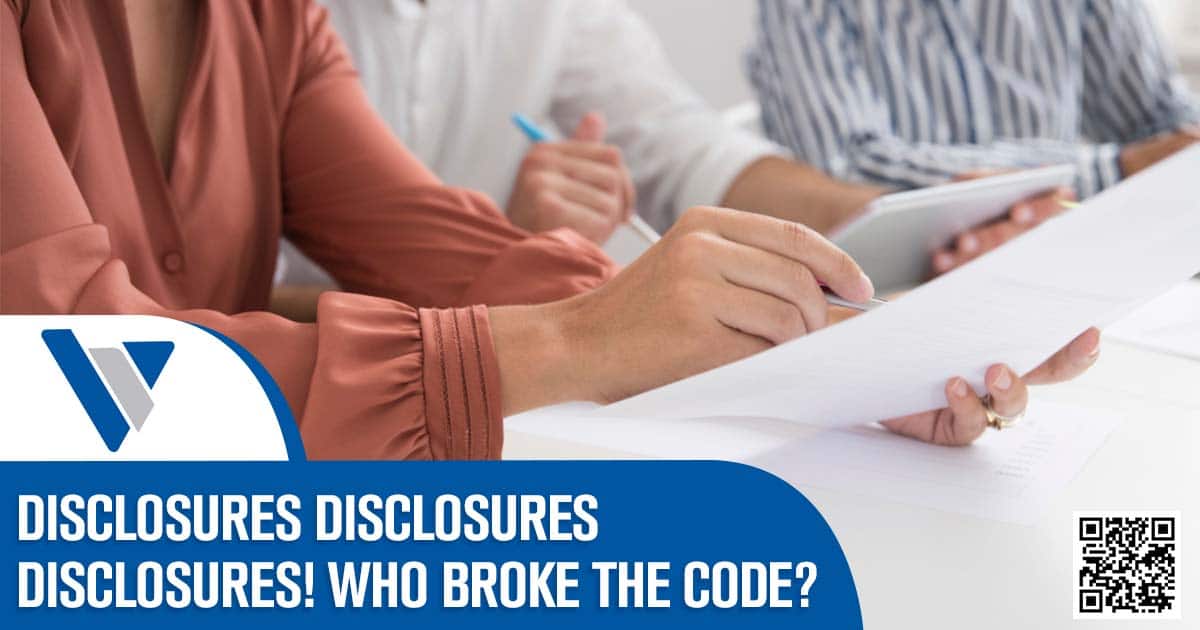 Disclosures Disclosures Disclosures! Who Broke The Code?