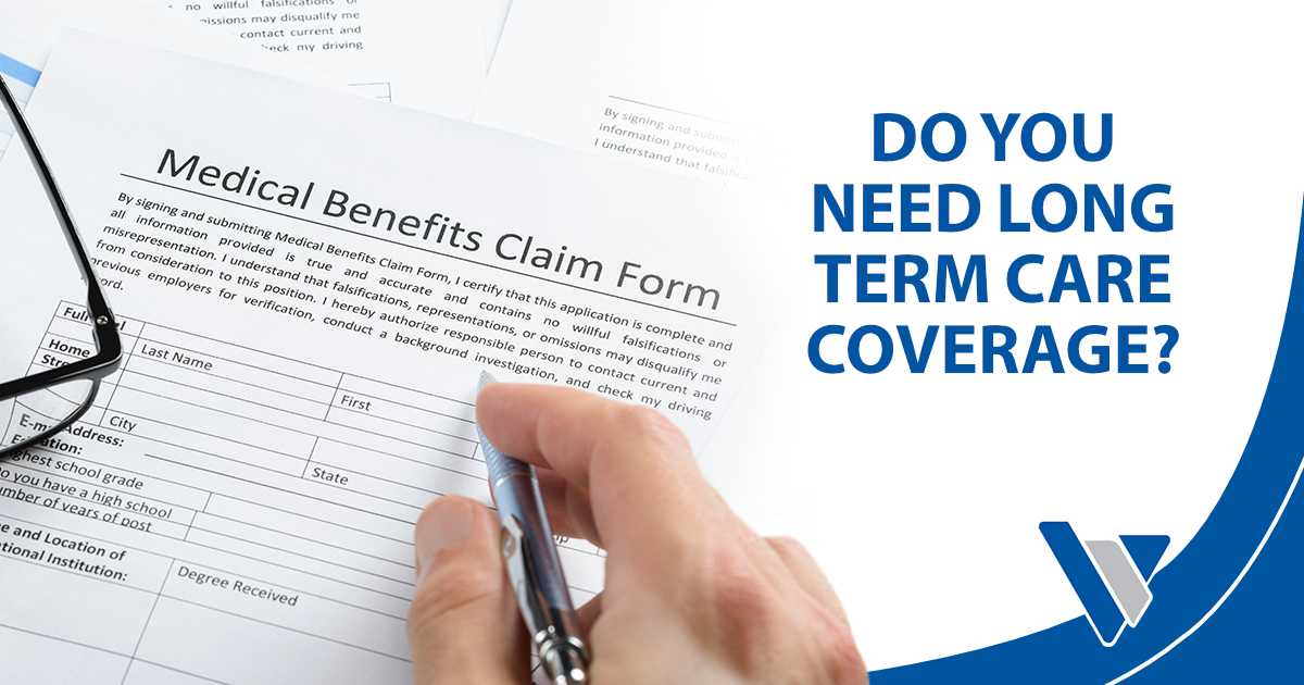 Image of a hand holding a pen over a medical claim application form, featuring Virtus Wealth Management and highlighting the importance of considering long-term care coverage.