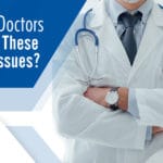 How Can Doctors Overcome These Common Issues?