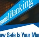 How Safe Is Your Money?