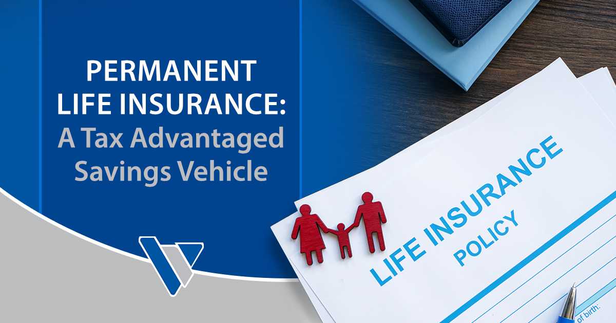 Image of a life insurance policy document with family figurines, featuring Virtus Wealth Management and highlighting permanent life insurance as a tax-advantaged savings vehicle.