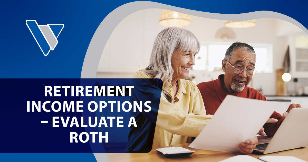Image of a senior couple reviewing financial documents on a laptop in their kitchen, featuring Virtus Wealth Management and highlighting retirement income options with a focus on evaluating a Roth.