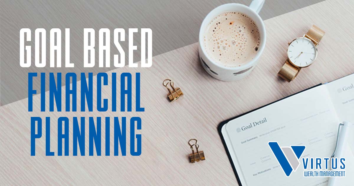 Goal-Based Financial Planning