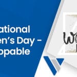 International Women’s Day – Unstoppable