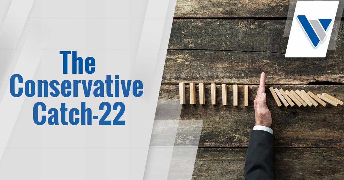 Graphic about the Conservative Catch-22 and investing