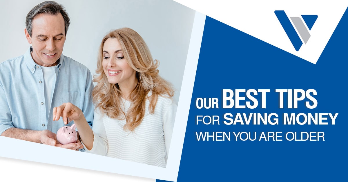Photo of a couple and the text Our Best Tips for Saving Money When You Are Older