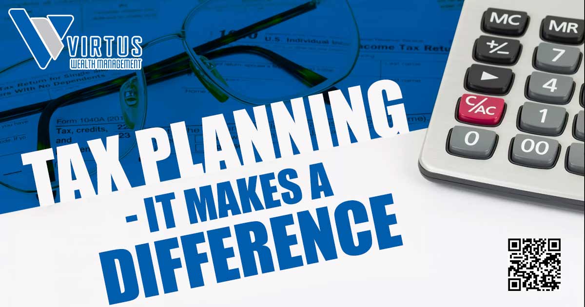 Tax Planning: Making a Difference Financial planning graphic about the importance of tax planning
