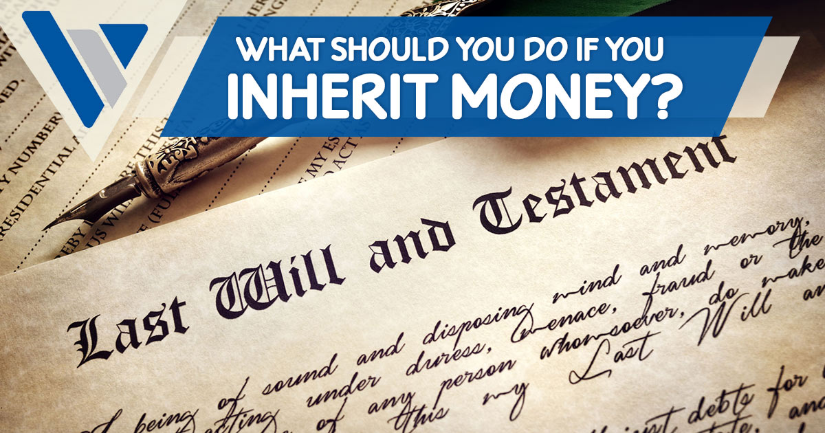 what should you do if you inherit money